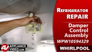 Whirlpool Refrigerator Not Cooling in Fresh Food Section - Damper Control Assembly Repair