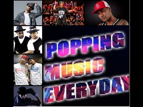 Popping Mixtape 1,3 Hour - Popping Music - Popping Mix 2015