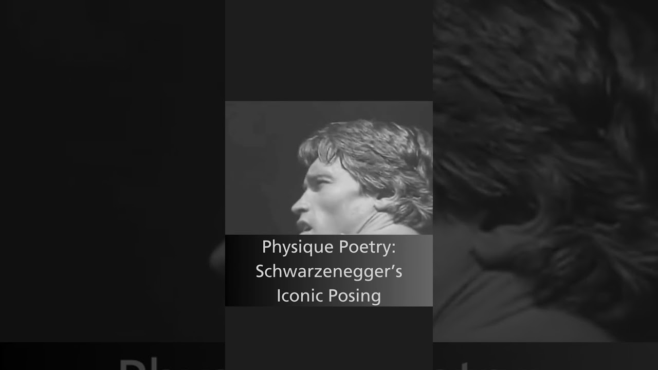 Physique Poetry Schwarzenegger’s Iconic Posing