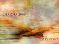 Cha Cha 2000 By La Düsseldorf