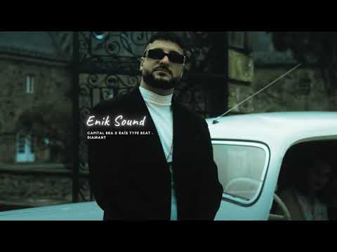 Capital Bra x Raís Type Beat - Diamant (Prod. Enik)