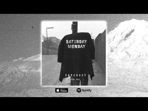 Saturday, Monday - Superset (feat. Pell) Official Audio Video