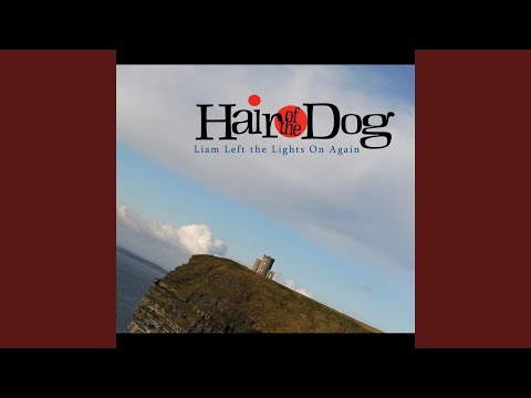 Geraldines Thinking Of Galway - Hair of the Dog