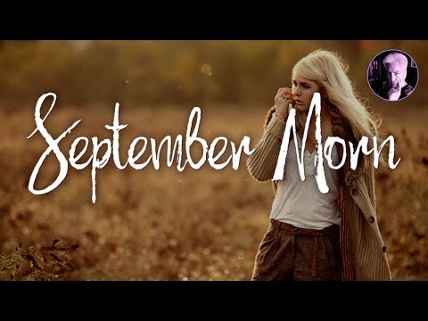 September Morn | Neil Diamond Karaoke
