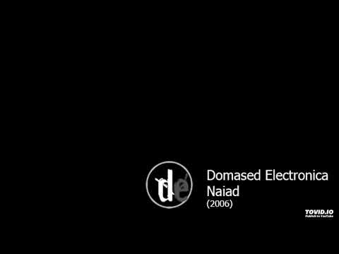 Domased Electronica - Naiad