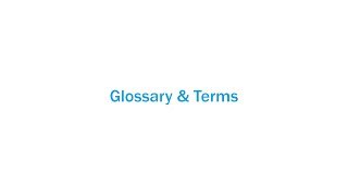 Glossary & Terms