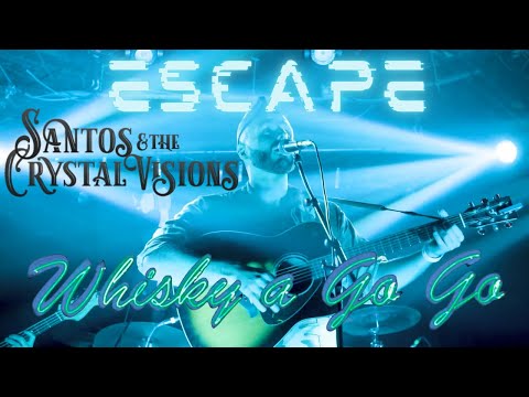 Escape (Santos Original) | Whisky A Go Go | Midnight Wonderland 2025 | Santos & The Crystal Visions