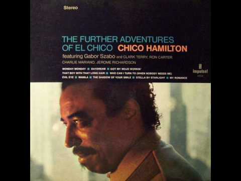 Chico Hamilton ft Gabor Szabo - Got My Mojo Working