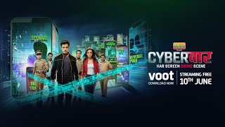 CYBER VAAR | Voot Original | Streaming From 10th June