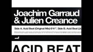 Joachim Garraud - Acid Beat (Joachim Remix)