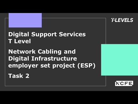 Digital Support Services T Level Network Cabling And Digital Infrastructure Esp Task 2