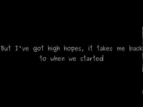 Kodaline - High Hopes Lyrics