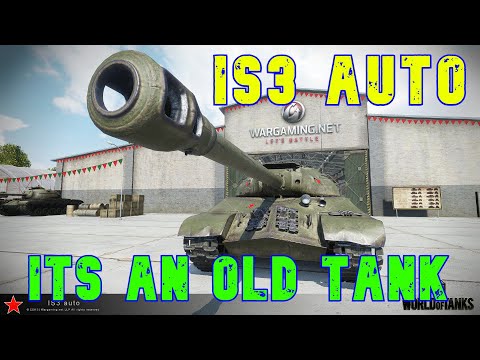 IS3a It's An Old Tank ll Wot Console - World of Tanks Console Modern Armour