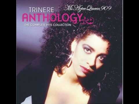 Trinere - i'll be all you ever need