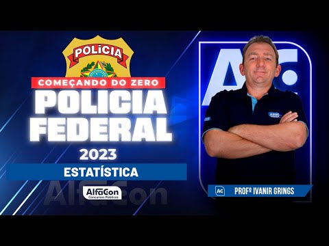 Concurso PF 2023 - Começando do Zero - Estatística - AlfaCon