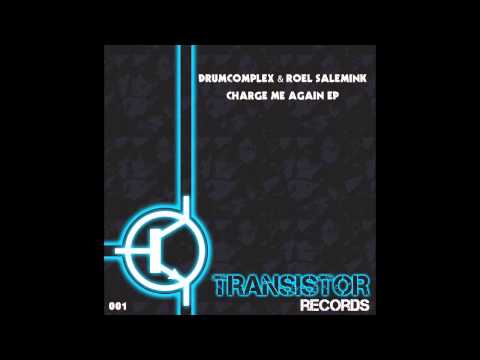 Drumcomplex & Roel Salemink - Charge Me Again