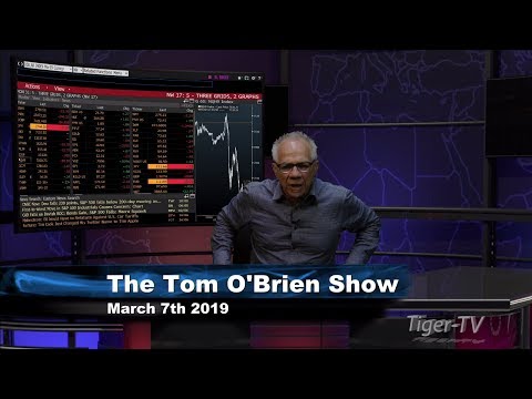 March 7th, Tom O'Brien Show on TFNN - 2019