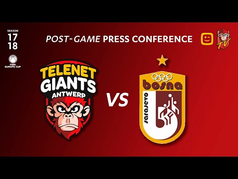 POST-GAME PRESS CONFERENCE | Telenet Giants Antwerp vs Bosna Sarajevo (BIH)