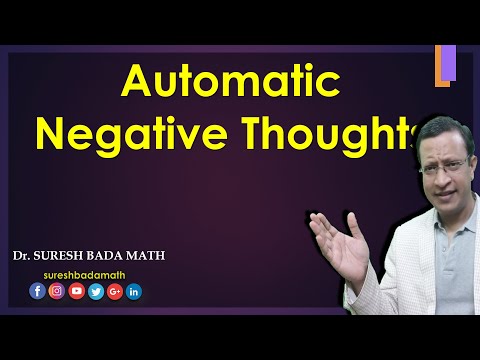 Automatic Negative Thoughts [Role of Automatic Negative Thoughts in Cognitive Behavior Therapy] ANTS