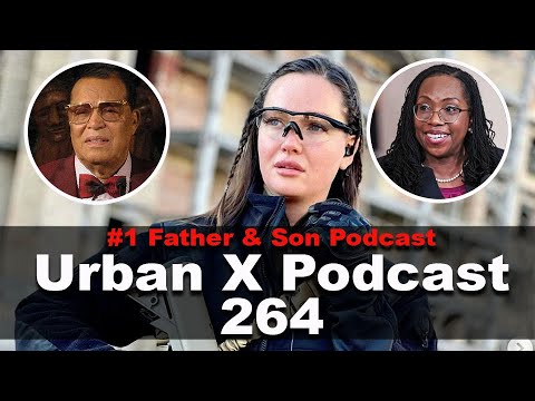 Urban X Podcast 264: Propaganda, Ketanji Brown Jackson, Mandates ending