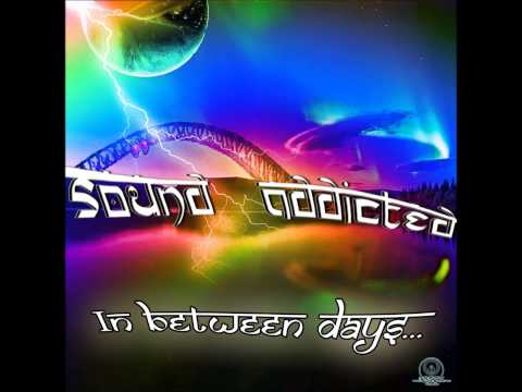 Sound Addicted - In Between Days | Full Album