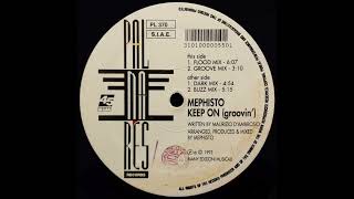 Mephisto - Keep On (Groovin') (Dark Mix)