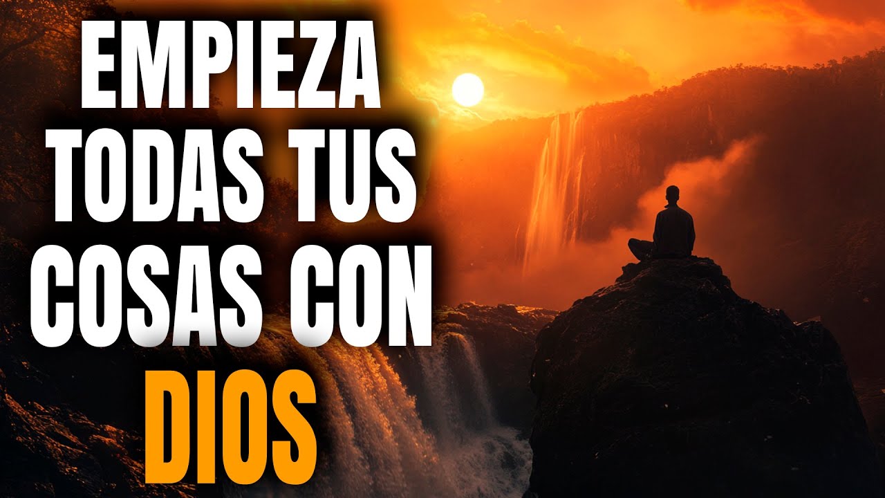 INICIA TODOS Tus PROYECTOS Con DIOS - Reflexión Cristiana