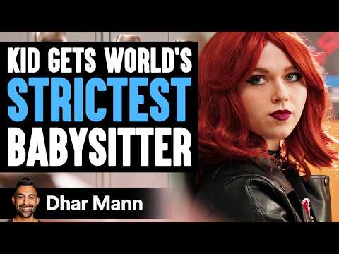 Problem Child Gets WORLD'S STRICTEST BABYSITTER Ft. Jordan Matter | Dhar Mann Studios
