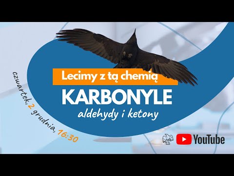Lecimy z KARBONYLAMI aldehydy ketony *rozdziały* chemia matura | chemia organiczna