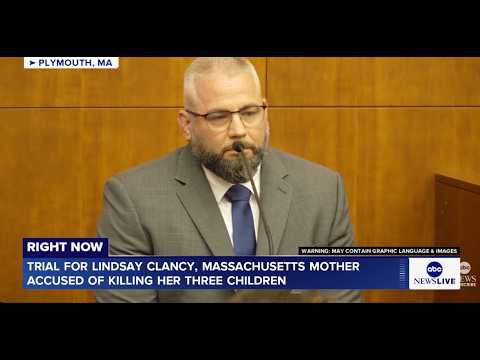 Trial for Lindsay Clancy, the Massachusetts mother accused of killing her three children: LIVE