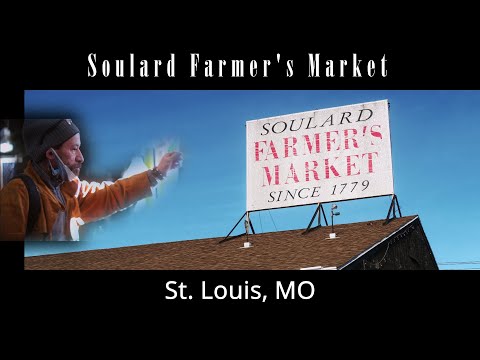 Soulard Farmer's Market - St. Louis History