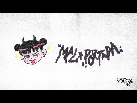 El Malilla, Fuentes Prod | Mal Portada (Lyrics Video) | EP: Tu Maliante Bebé
