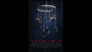 Matriarch Official Trailer