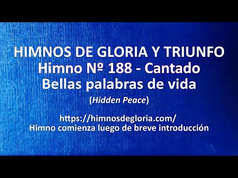 Himnos de Gloria Nº 188 - Bellas palabras de vida