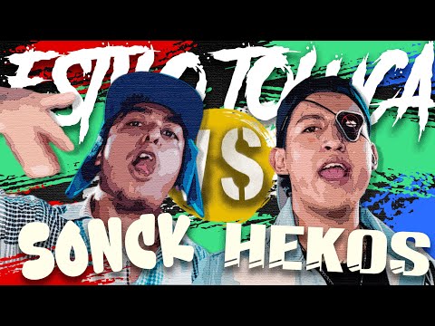 Batallas Cannabicas "Estilo Toluca" - SONCK VS HEKOS