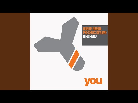 Girlfriend (Original Mix)