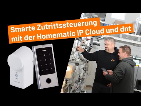 ELV Online-Fachseminar – Smarte Zutrittssteuerung mit der Homematic IP Cloud und dnt