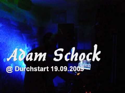 Adam Schock @ Durchstart Tanz-Kultur 12.09.2009