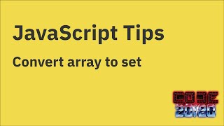JavaScript tips — Convert an array to a Set
