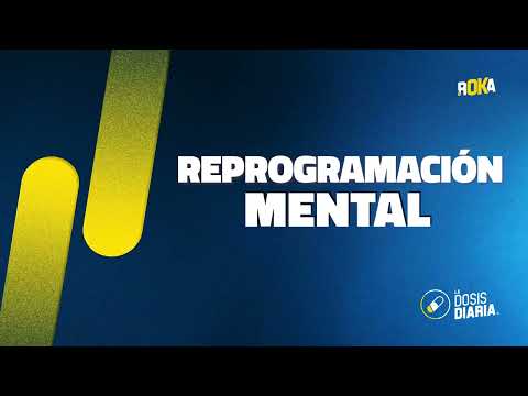 Dosis Diaria Roka - Reprogramación mental