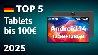TOP-5: Die besten Tablets bis 100€ – Test 2025!