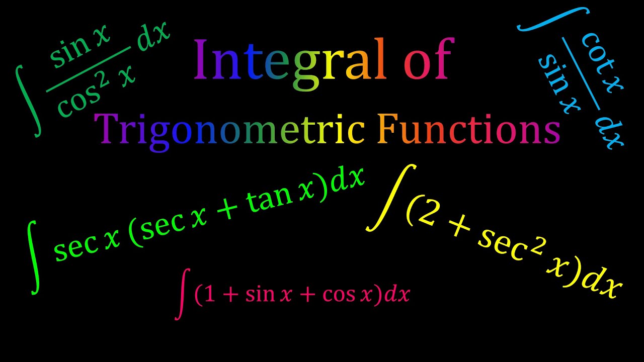 Integral of Trigonometric Functions - Basic Integral formulas for CALCULUS