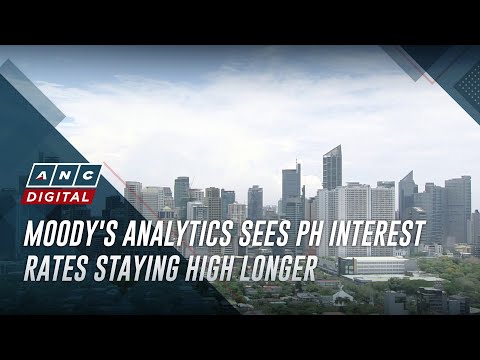 Moody's Analytics sees PH interest rates staying high longer