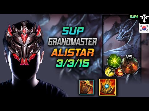 GrandMaster Alistar Support vs Nautilus - 천상계 서폿 알리스타 슈렐 여진 - LOL KR 11.24