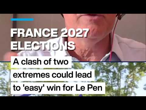 France 2027 Elections: A clash of two extremes could lead to 'easy' Le Pen win