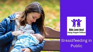 Breastfeeding in Public: Understanding Your Rights and Overcoming Obstacles