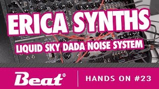 Video thumbnail for Sounddemo: Erica Synths Liquid Sky Dada Noise System | Hands On #23 by Beat Magazin