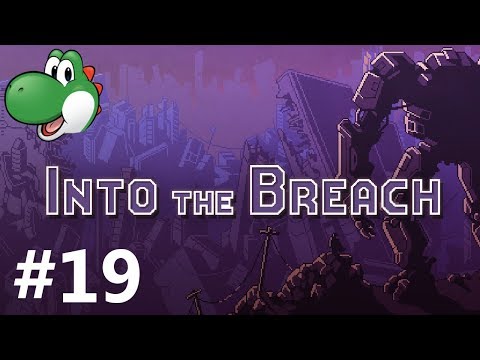 Let's Play Into the Breach - Part 19