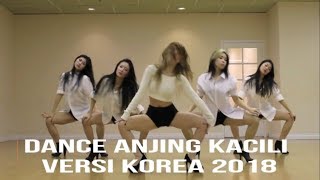 Download lagu Anjing Kacili Challenge Dance Versi Korea 2018 mp3 Download lagu Anjing Kacili Challenge Dance Versi Korea 2018 mp3