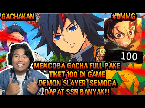 MENCOBA FULL GACHA 100 TIKET BUAT DAPETIN SSR TERKUAT DAN NYATA DI GAME DEMON SLAYER TERBARU